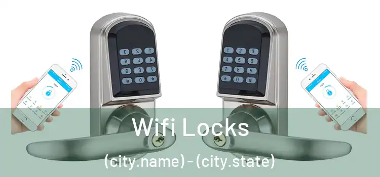  Wifi Locks (city.name) - (city.state)